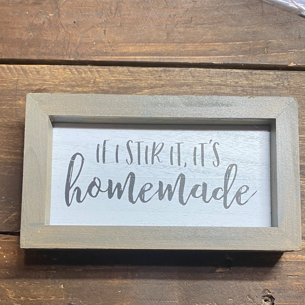 Kirklands Rustic Gray and White Kitchen Sign: If I Stir It, It’s Homemade